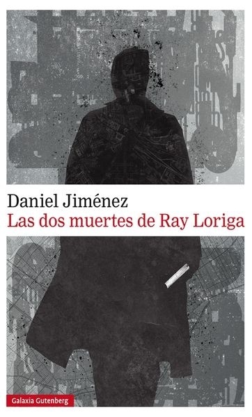 Dos muertes de Ray Loriga, Las