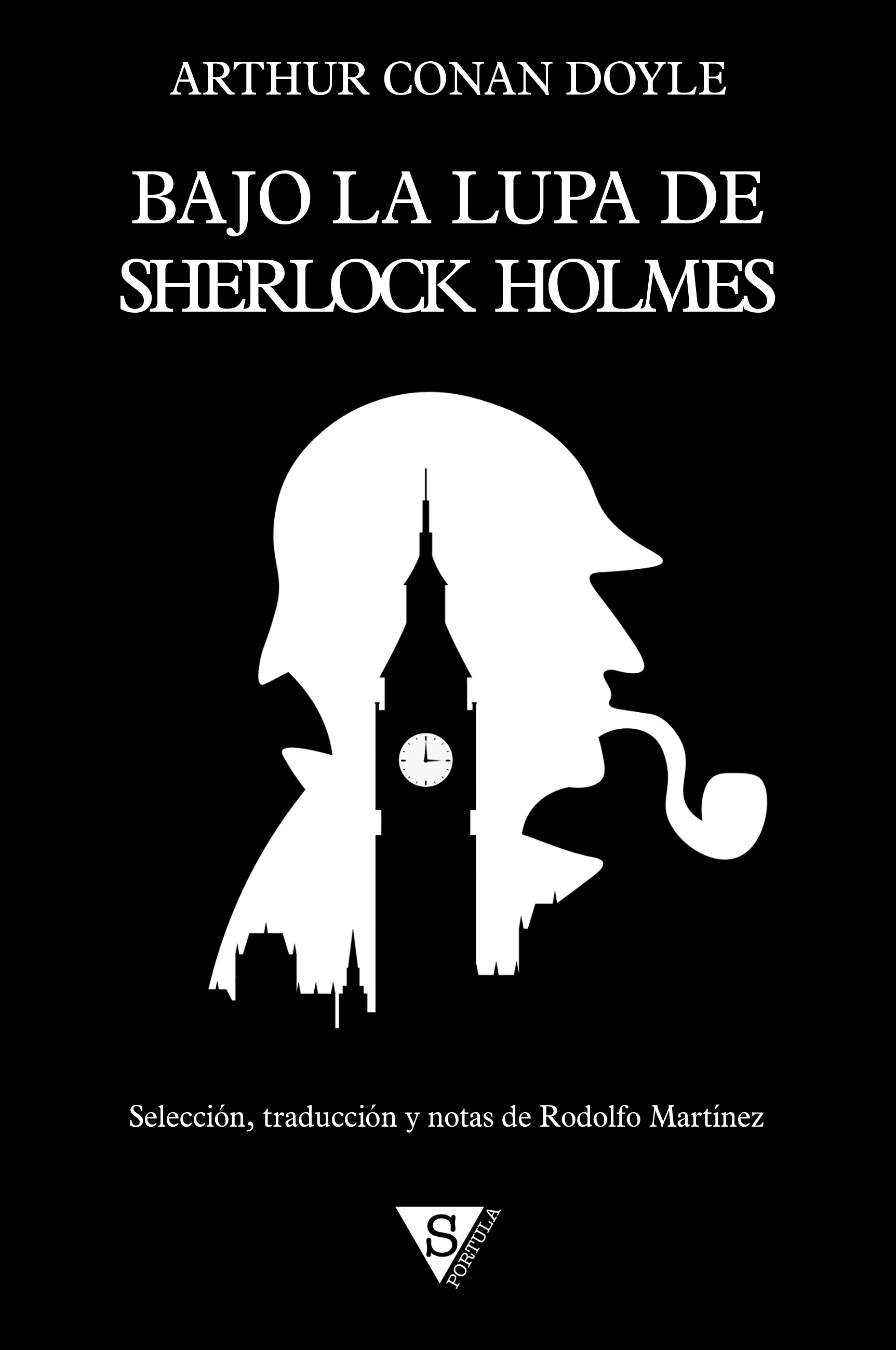 Bajo la lupa de Sherlock Holmes | Conan Doyle, Arthur: | Sportula | 978-84-16637-50-8 - Librería Estudio Escarlata