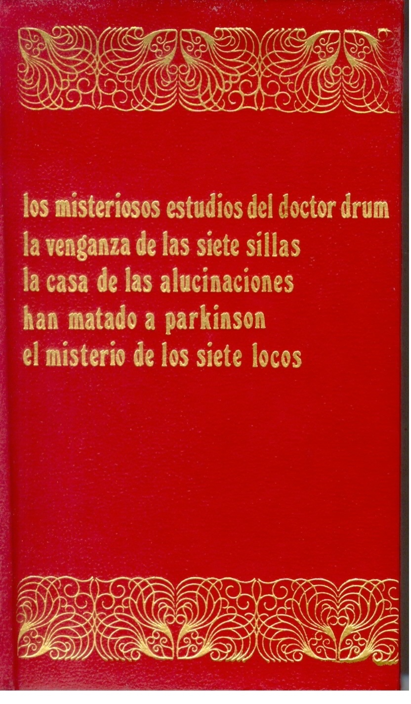 Harry Dickson III "Los misteriosos estudios del doctor drum/La venganza de las siete sillas/La casa de las alucinaciones/Han matado a Parkinson/El misterio de los siete locos"