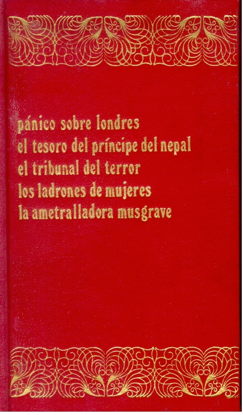 Harry Dickson VII "Pánico sobre Londres/El tesoro del príncipe del Nepal/El tribunal del terror/Los ladrones de mujeres/La ametralladora Musgrave"