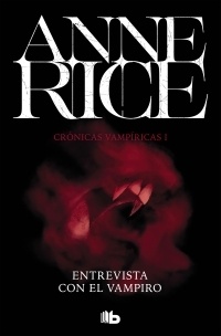 Entrevista con el vampiro "Crónicas vampíricas I"