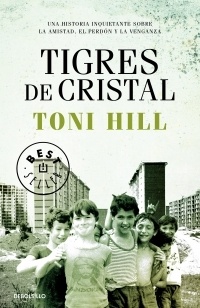 Tigres de cristal. 