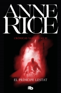 Príncipe Lestat, El "Crónicas vampíricas XI". Crónicas vampíricas XI