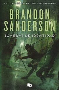 Sombras de identidad "Nacidos de la Bruma V"