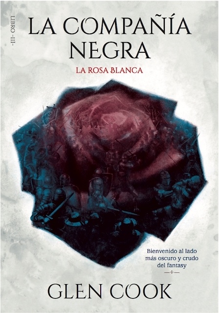 La Compañía Negra. La rosa blanca "Libros del Norte 3".