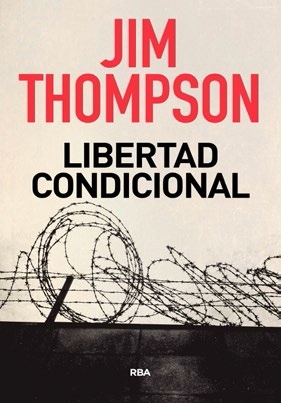 Libertad condicional. 