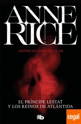 Príncipe Lestat y los reinos de la Atlántida, El "Crónicas vampíricas XII"