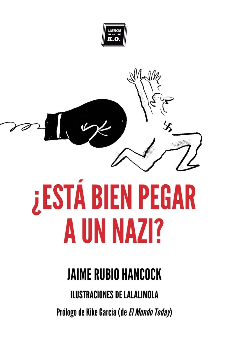 Está bien pegar a un nazi?. 