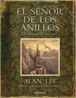 El Señor de los Anillos. Cuaderno de bocetos.