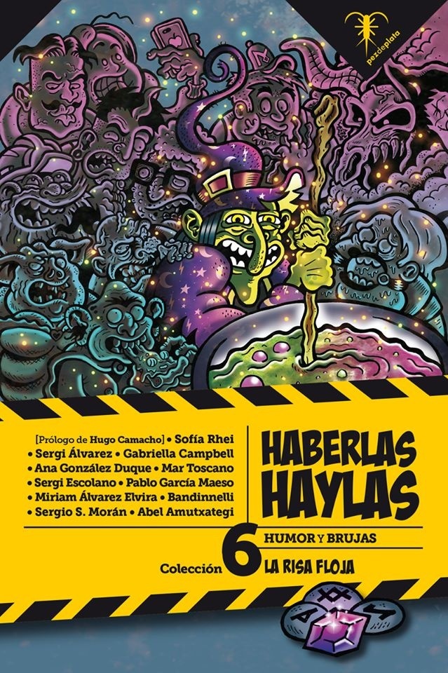 Haberlas Haylas. Humor y Brujas