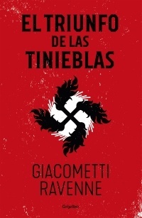 Triunfo de las tinieblas, El "Trilogía Sol Negro 1". Trilogía Sol Negro 1