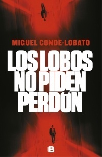 Lobos no piden perdón, Los.