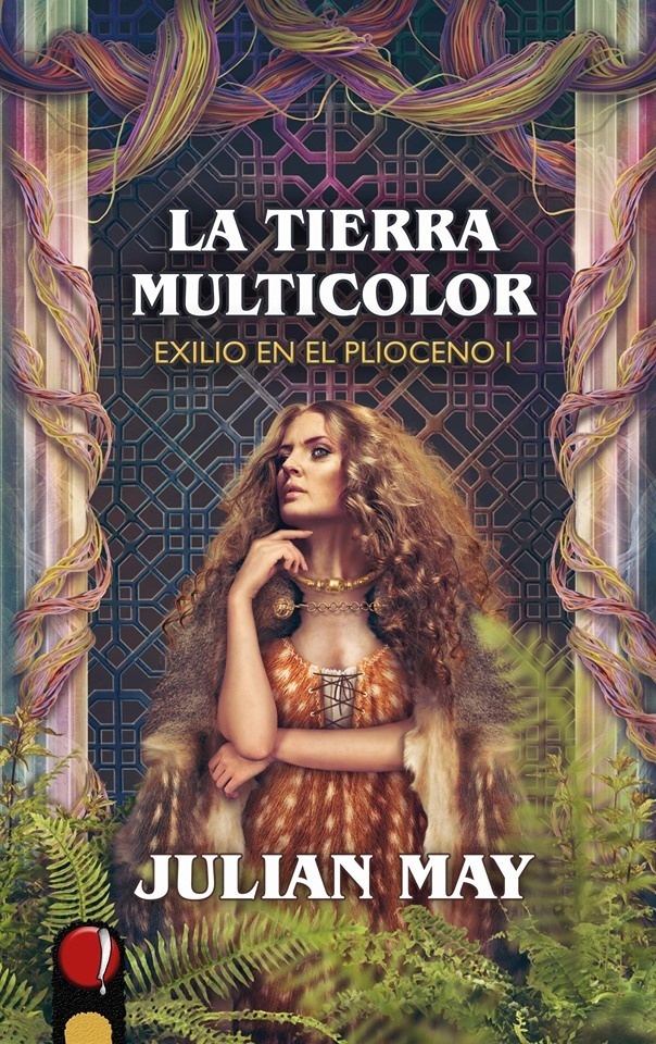 Tierra multicolor, La "Exilio en el Plioceno I"