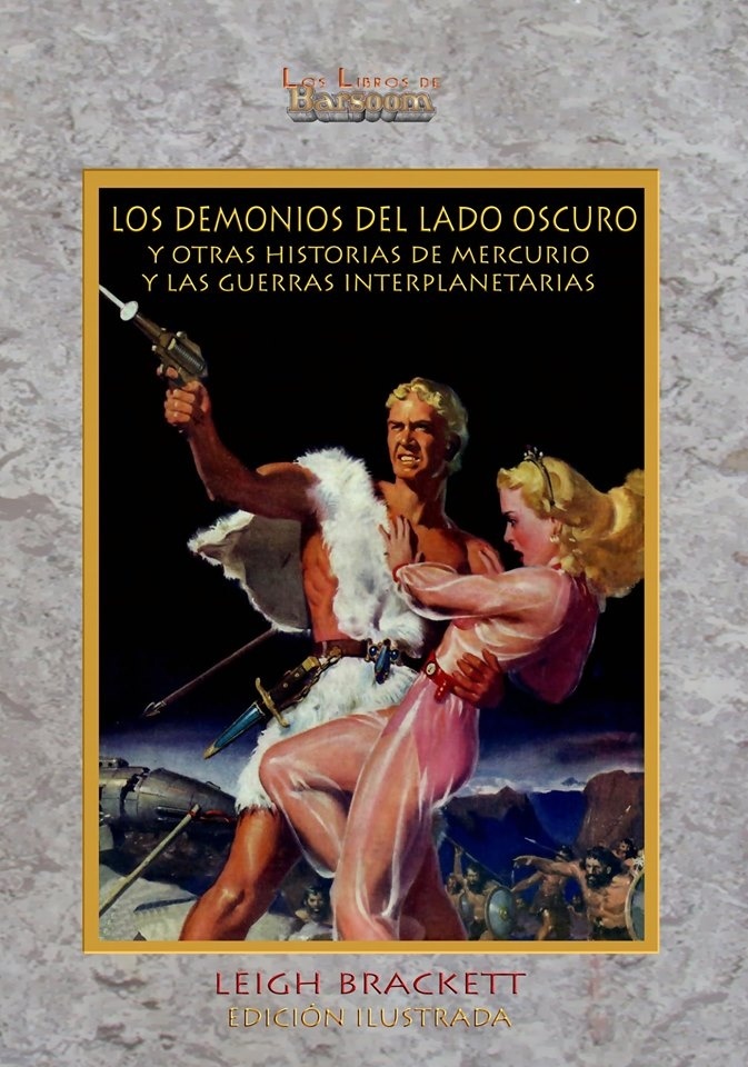 Demonios del lado oscuro, Los "y otras historias de Mercurio y las guerras interplanetarias".