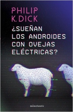 Sueñan los androides con ovejas eléctricas?. 