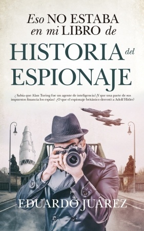 Eso no estaba en mi libro de historia del espionaje