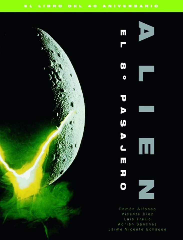 Alien, el 8º pasajero. El libro del 40 aniversario