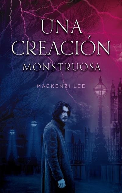 Creación monstruosa, Una. 