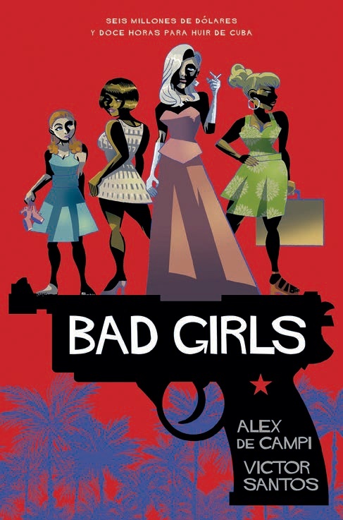 Bad girls. 