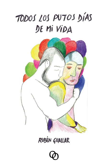 Todos los putos días de mi vida