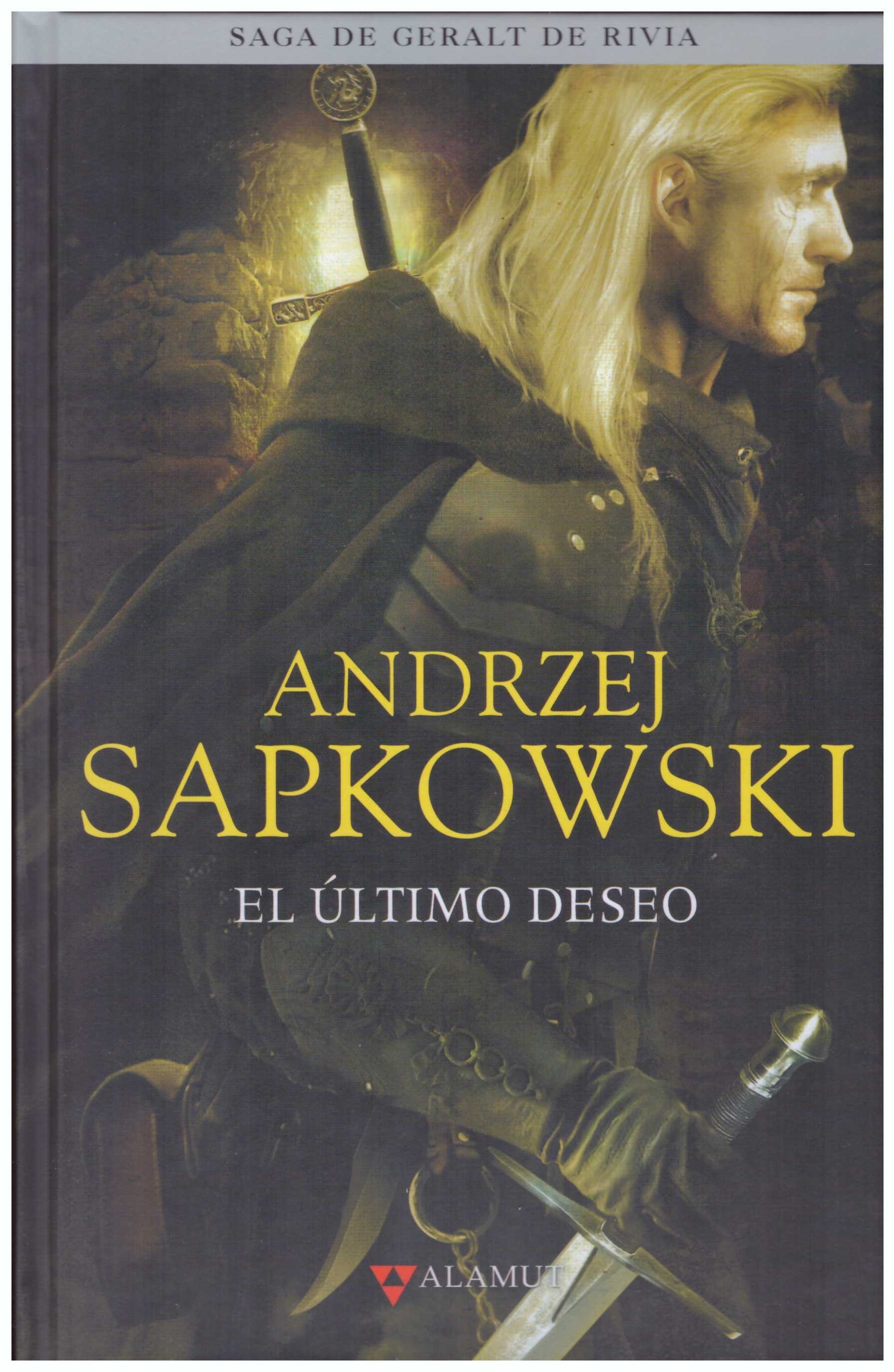 Ultimo deseo, El (edición coleccionista) "Geralt de Rivia. Libro I"