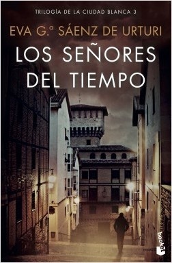 Señores del tiempo, Los "Trilogía de La Ciudad Blanca 3"