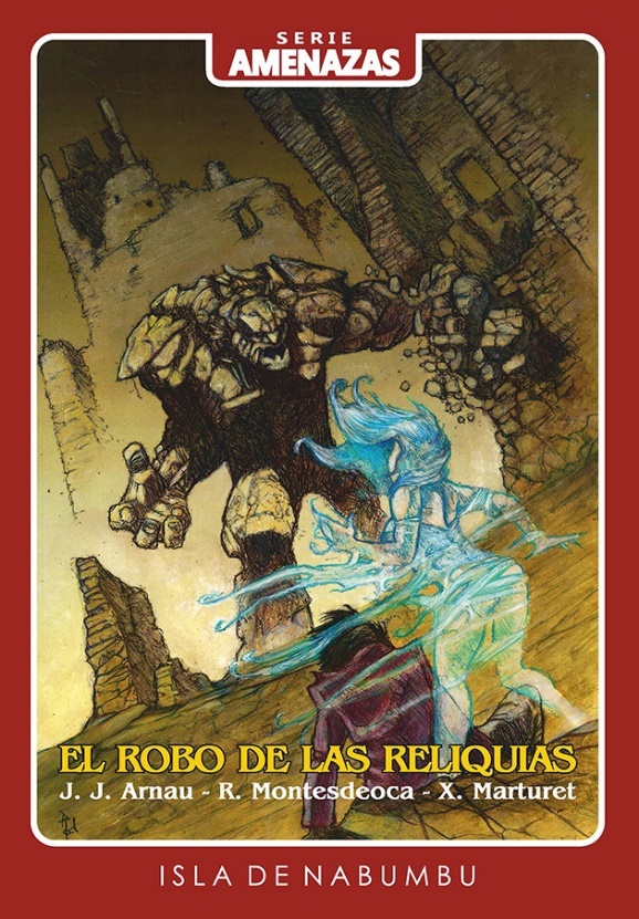 Robo de las reliquias, El "Serie Amenazas 3"