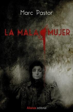 Mala mujer, La. 