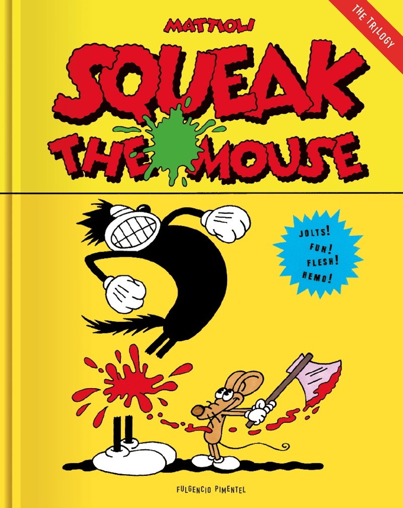 Squeak the Mouse. 