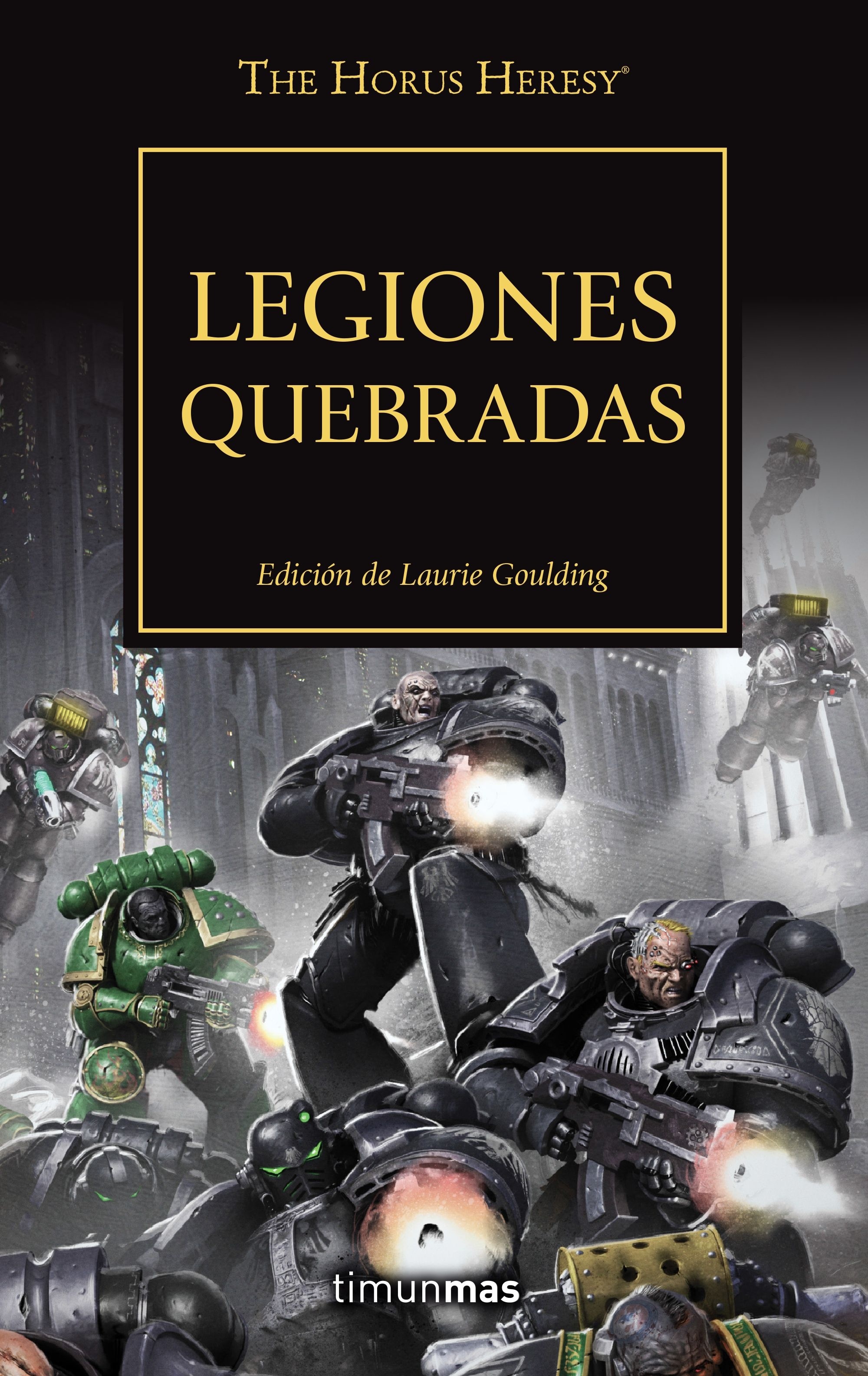 Legiones quebradas "La Herejía de Horus 43". 