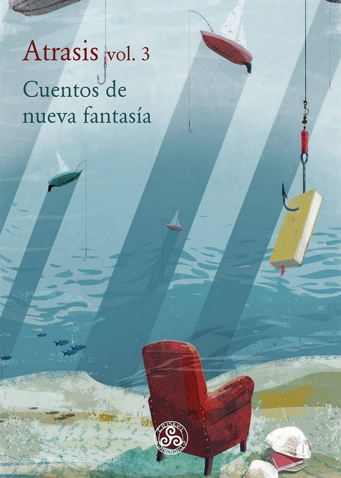 Atrasis. Cuentos de nueva fantasía (volumen 3).