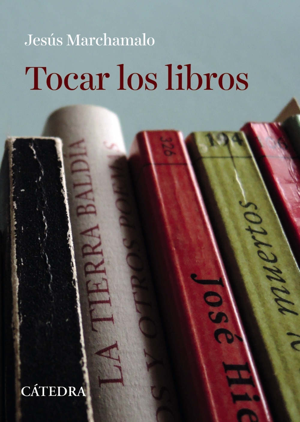 Tocar los libros. 