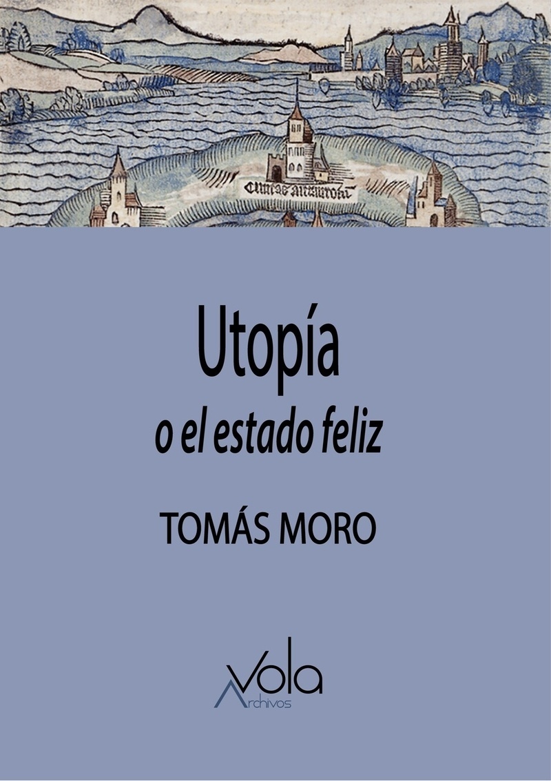 Utopía o el estado feliz