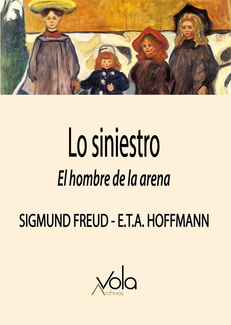 Lo siniestro / El hombre de la arena.