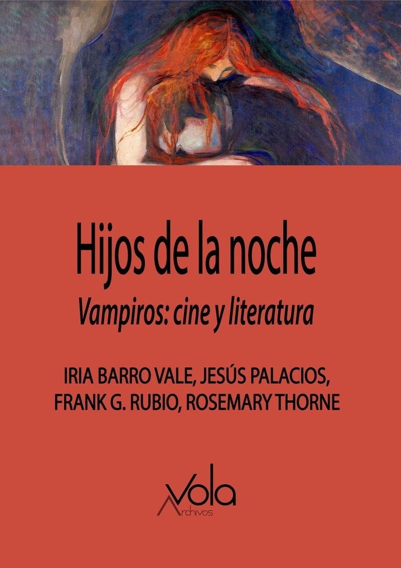 Hijos de la noche "Vampiros: cine y literatura". 