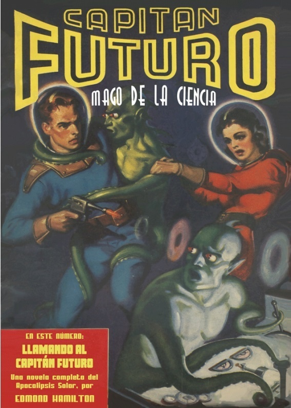 Capitán Futuro 2. Llamando al Capitán Futuro (edición facsímil).