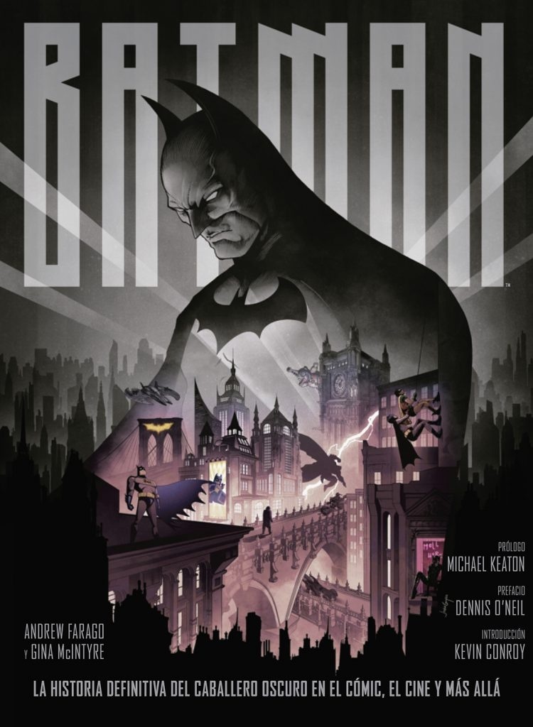 Batman. La historia definitiva del Caballero Oscuro en el cómic, el cine y más allá. 