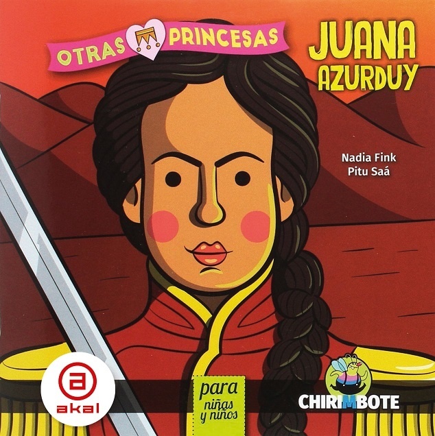 Juana Azurduy para chicxs. 