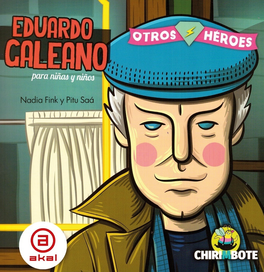 Eduardo Galeano para chicxs. 