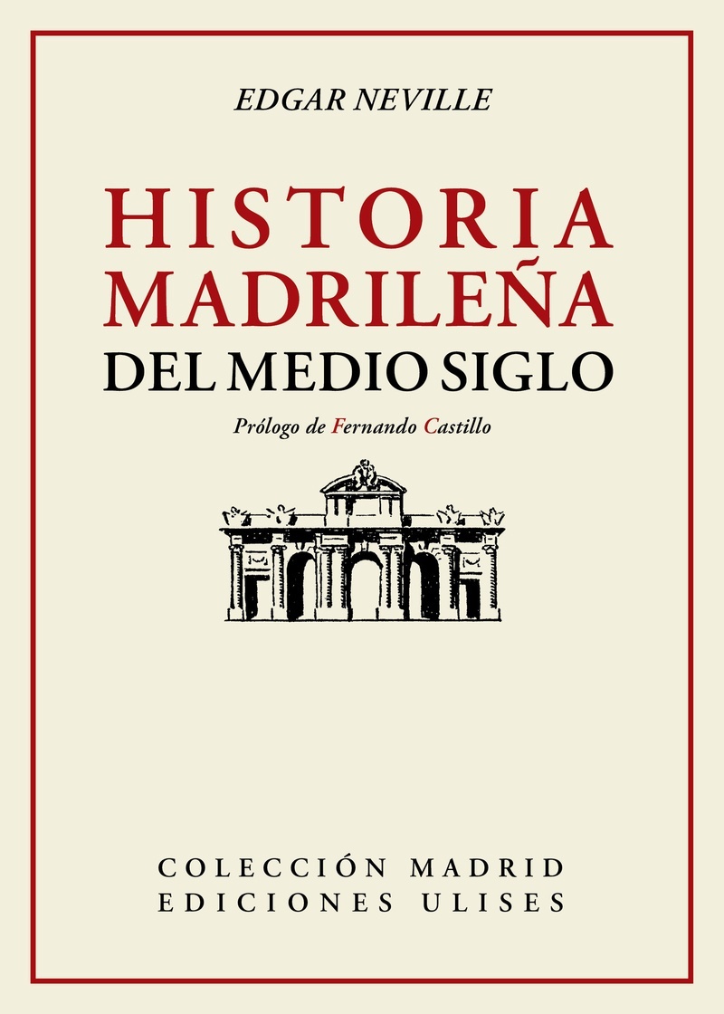 Historia madrileña del medio siglo. 