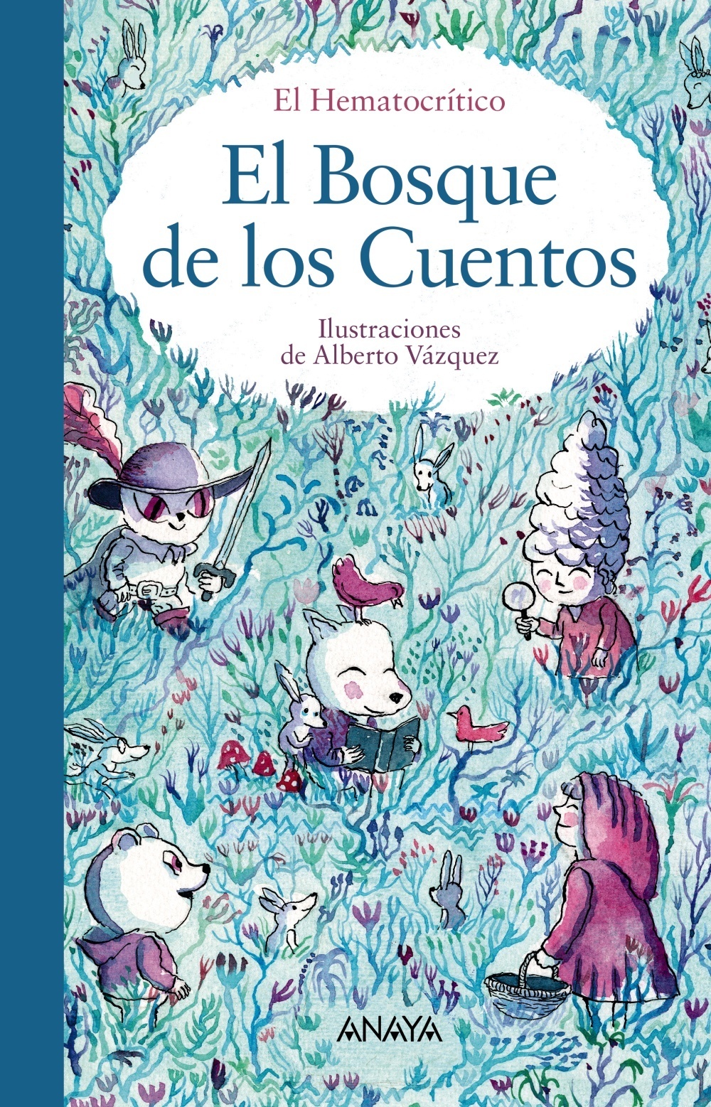 Bosque de los Cuentos, El. 