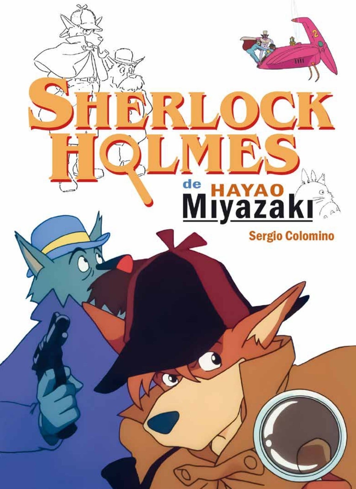 Sherlock Holmes de Hayao Miyazaki. 