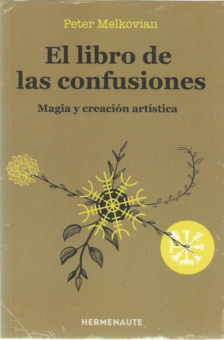 Libro de las confusiones, El "Magia y creación artística"