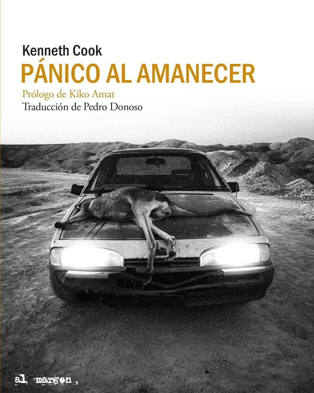 Pánico al amanecer.