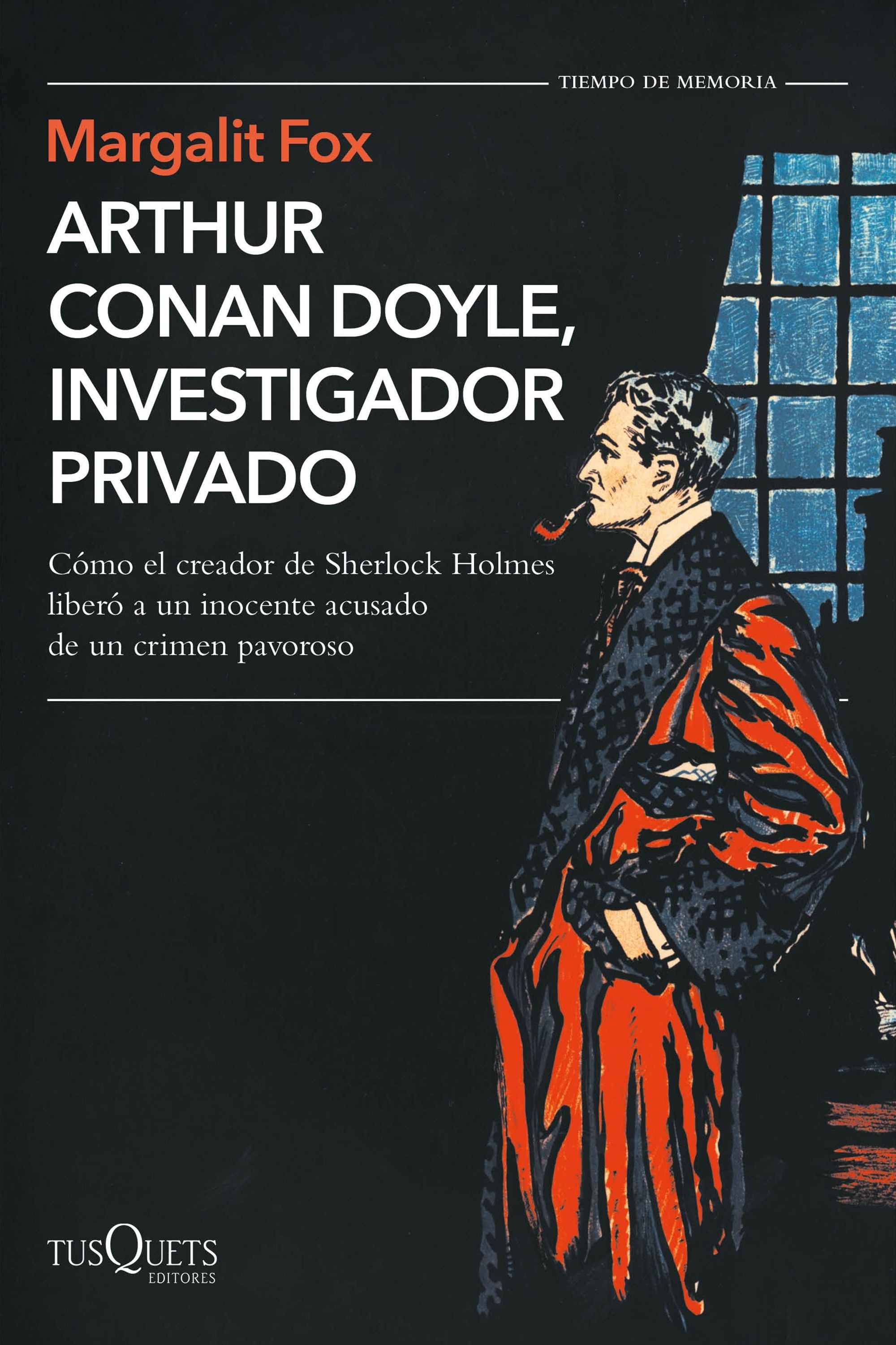 Arthur Conan Doyle, investigador privado. 