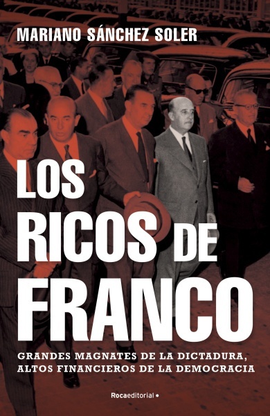 Ricos de Franco, Los