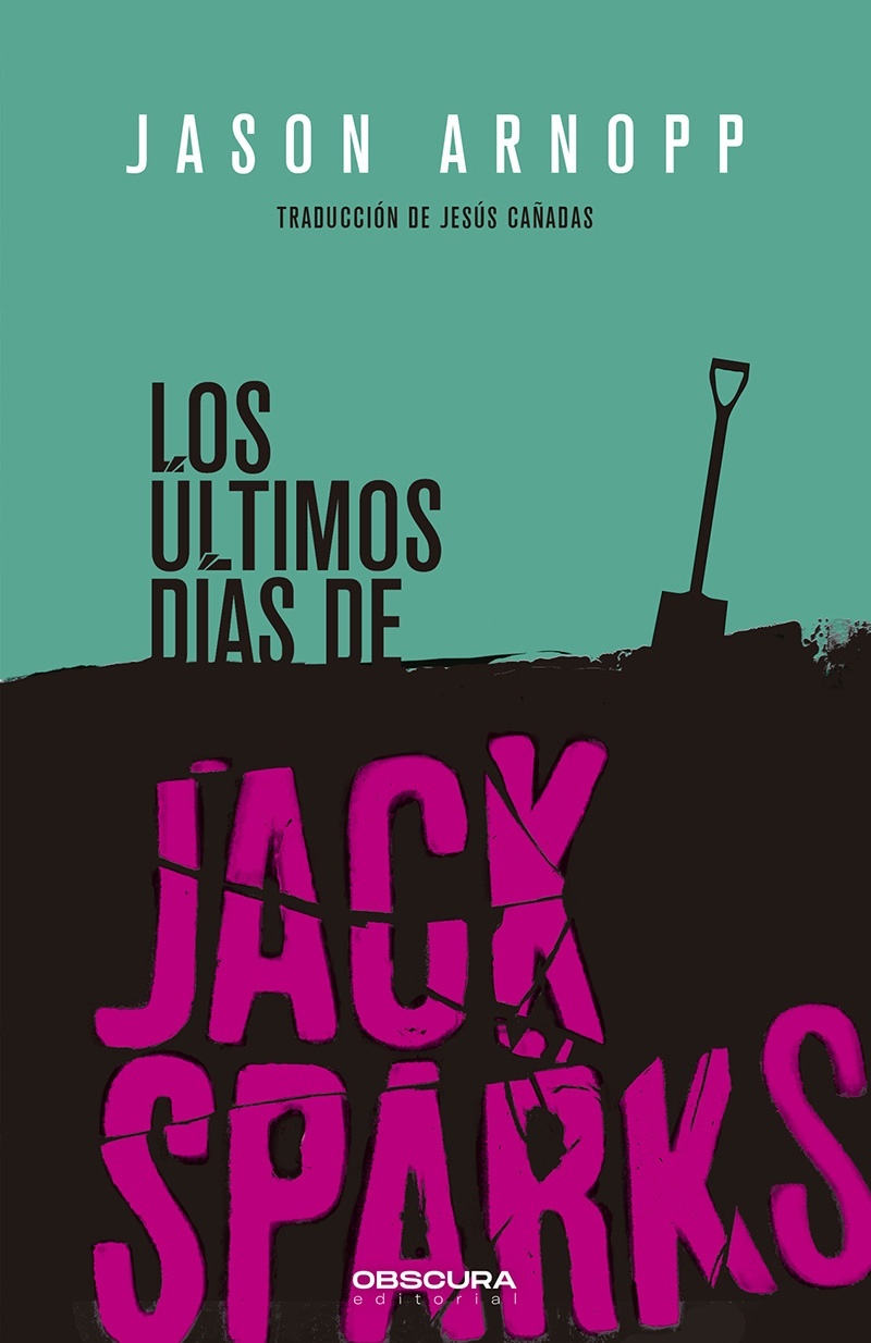 Ultimos días de Jack Sparks, Los