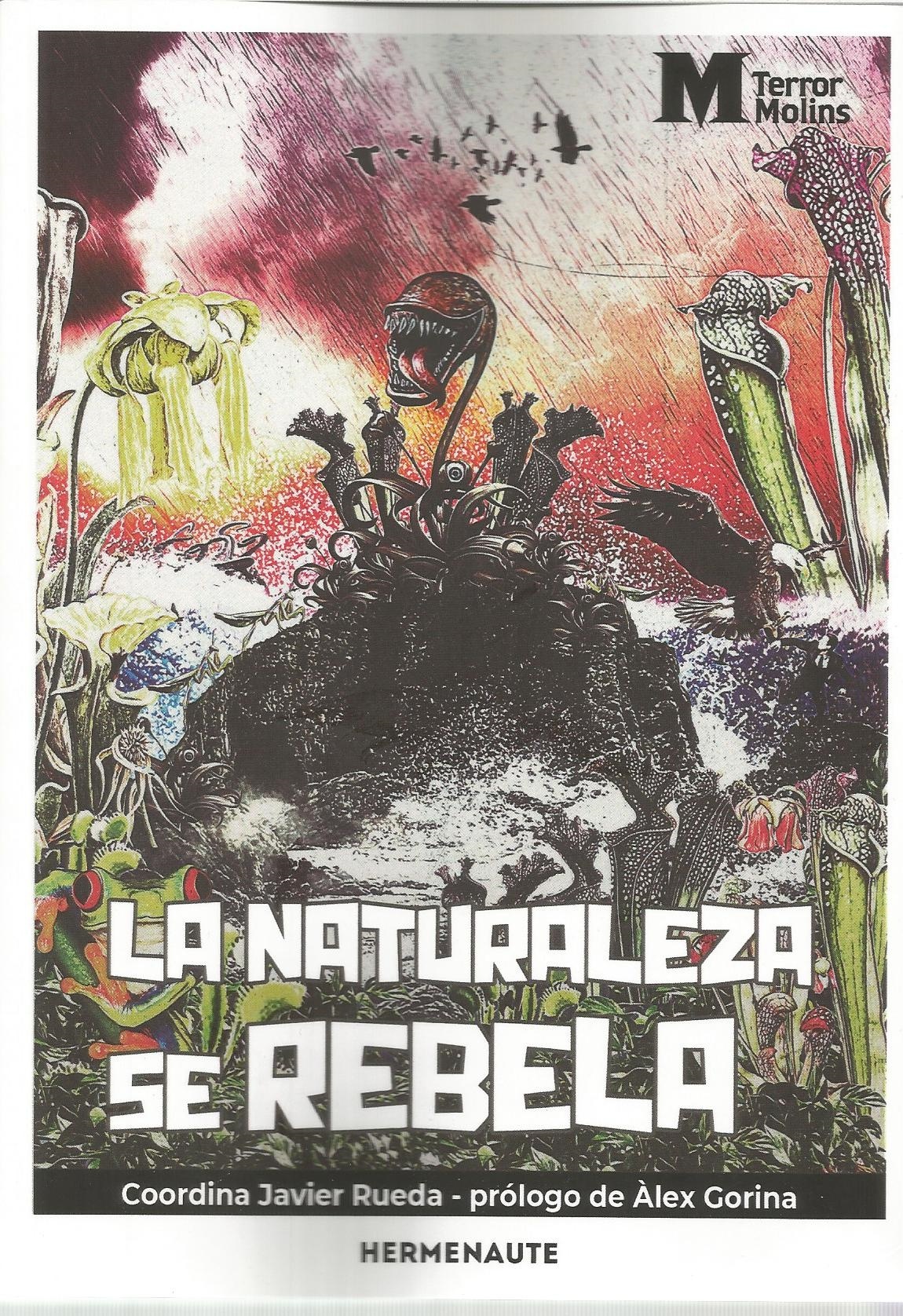 Naturaleza se rebela, La. 