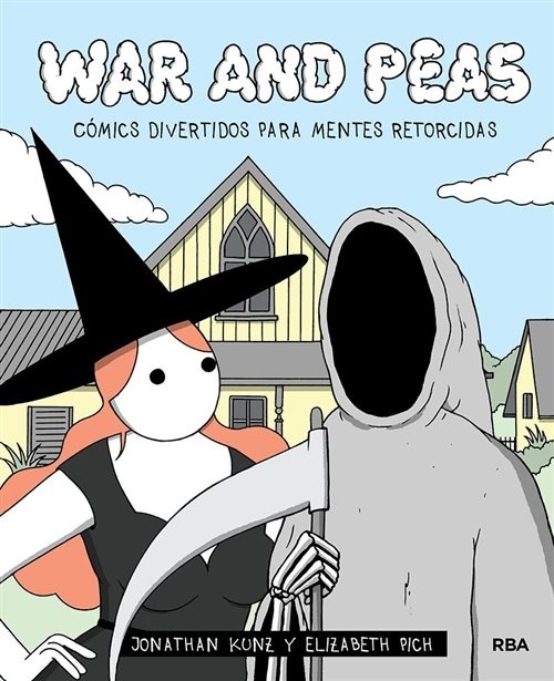 War and peas. Cómics divertidos para mentes retorcidas.