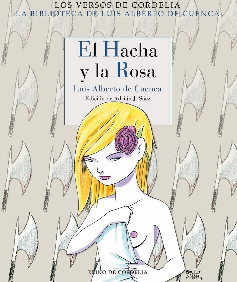 Hacha y la rosa, El. 